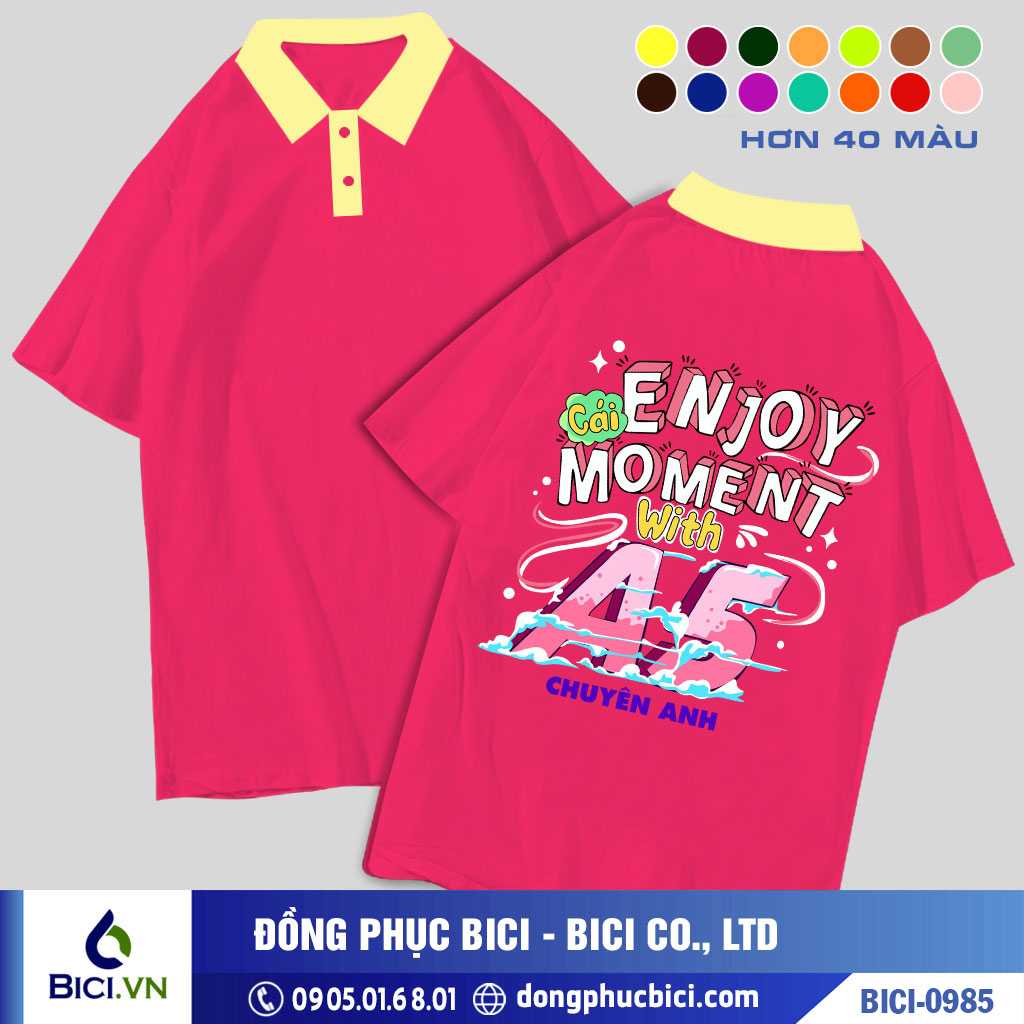 BICI-0985 - Áo Lớp Enjoy Cái Moment Cực Ngầu